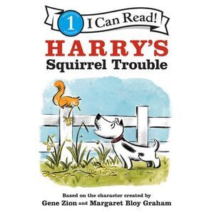 Harry's Squirrel Trouble -- Gene Zion